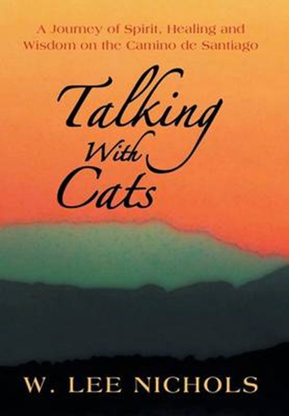 Talking with Cats, W Lee Nichols - Gebonden - 9781452575520