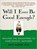 Will I Ever Be Good Enough?, MCBRIDE,  Karyl, Ph.D. - AVM - 9781452604138
