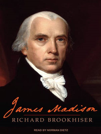 James Madison, BROOKHISER,  Richard - AVM - 9781452605579