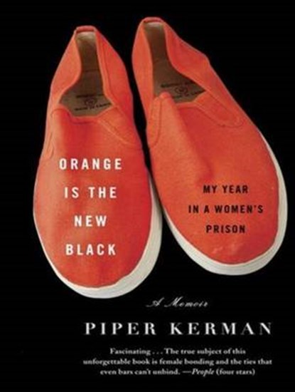 Orange Is the New Black, KERMAN,  Piper - Overig - 9781452607665