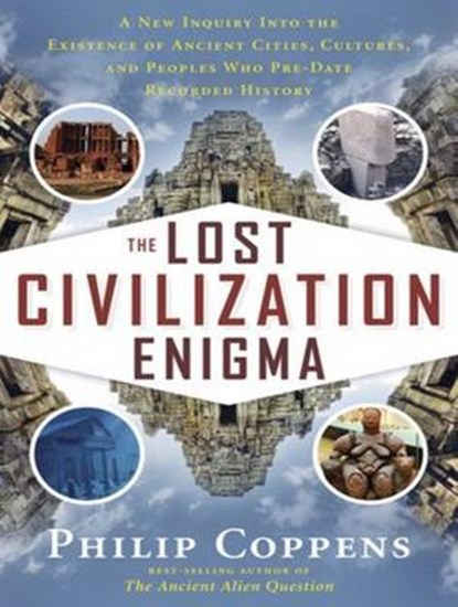 The Lost Civilization Enigma, COPPENS,  Philip - Overig - 9781452609102