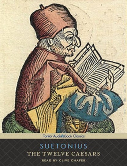 The Twelve Caesars, Suetonius - Overig - 9781452651231