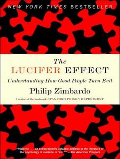 The Lucifer Effect, ZIMBARDO,  Philip - Overig - 9781452651507