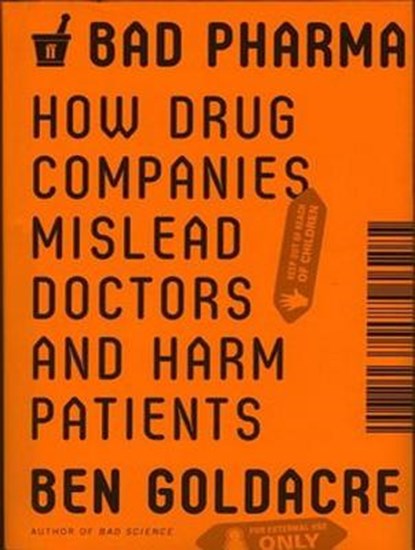 Bad Pharma, GOLDACRE,  Ben - Overig - 9781452661698