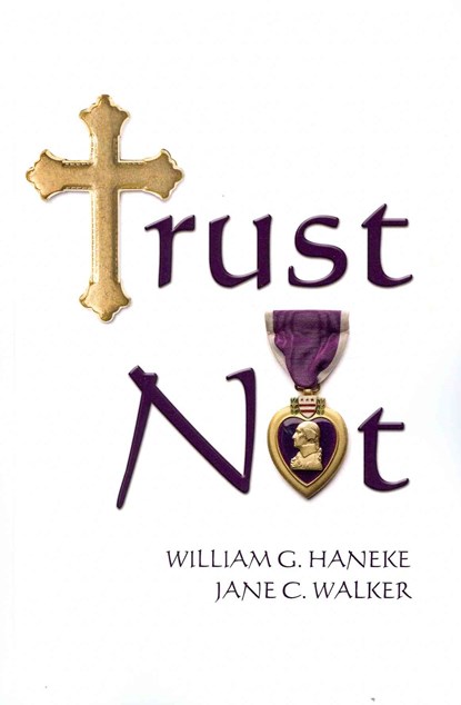 Trust Not, Jane C. Walker - Paperback - 9781452810317