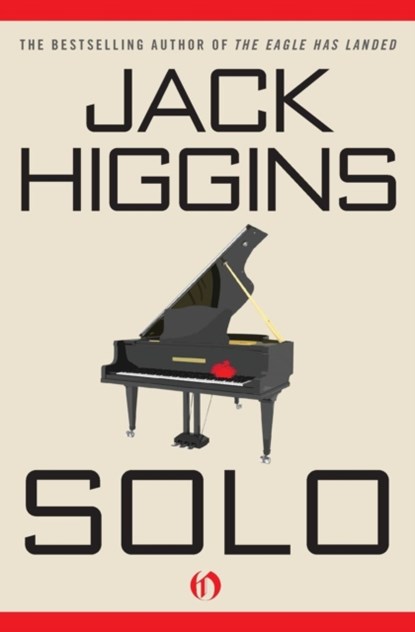Solo, Jack Higgins - Paperback - 9781453200544
