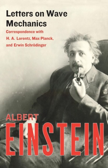 Letters on Wave Mechanics, Albert Einstein - Paperback - 9781453204689