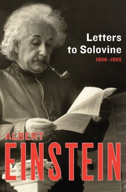 Letters to Solovine, 1906–1955, Albert Einstein ; Neil Berger - Ebook - 9781453204849