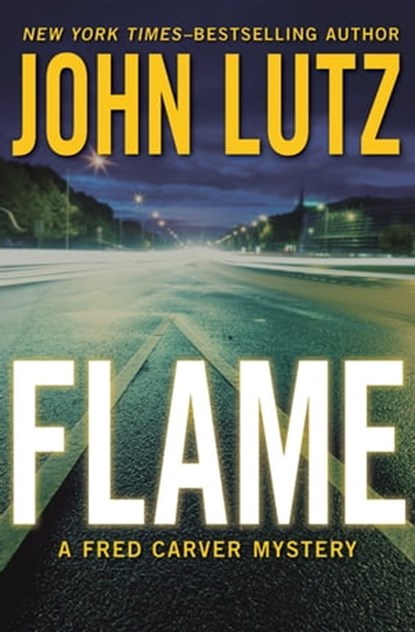 Flame, John Lutz - Ebook - 9781453218938
