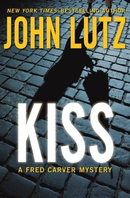 Kiss, John Lutz - Ebook - 9781453219003