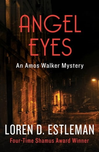 Angel Eyes, Loren Estleman - Ebook - 9781453220498