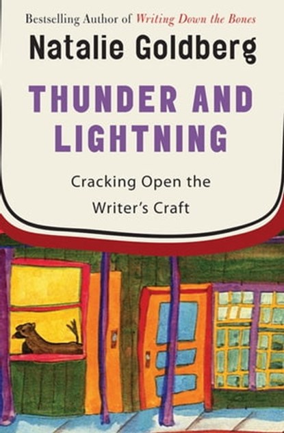 Thunder and Lightning, Natalie Goldberg - Ebook - 9781453224571