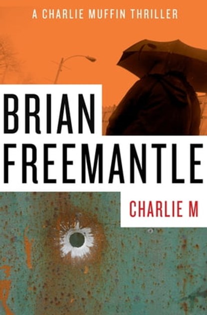 Charlie M, Brian Freemantle - Ebook - 9781453226360
