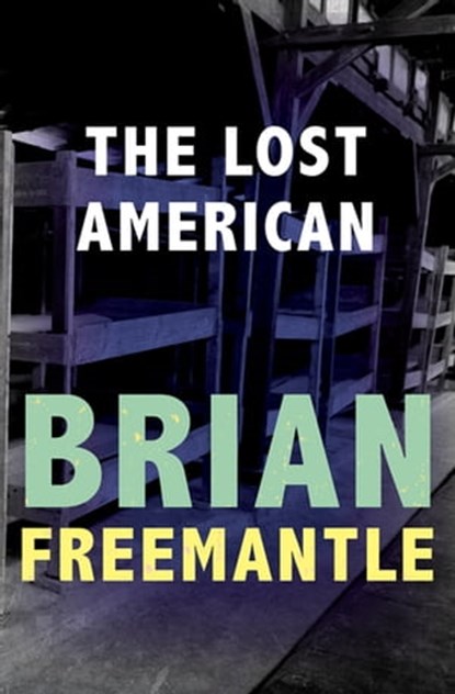 The Lost American, Brian Freemantle - Ebook - 9781453226544