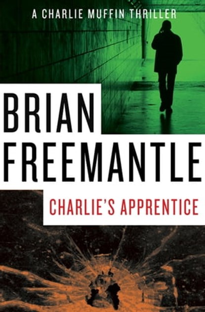 Charlie's Apprentice, Brian Freemantle - Ebook - 9781453227633