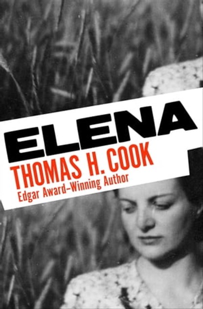 Elena, Thomas H. Cook - Ebook - 9781453228111