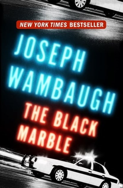 The Black Marble, Joseph Wambaugh - Ebook - 9781453228128