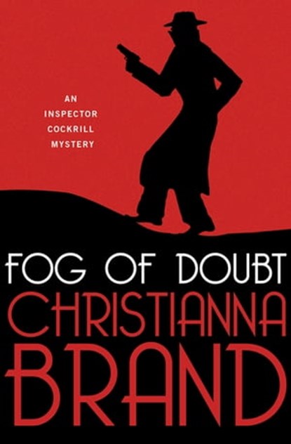 Fog of Doubt, Christianna Brand - Ebook - 9781453228326