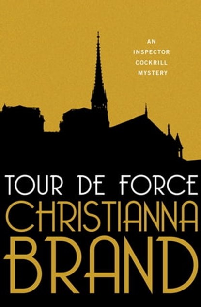 Tour de Force, Christianna Brand - Ebook - 9781453228333
