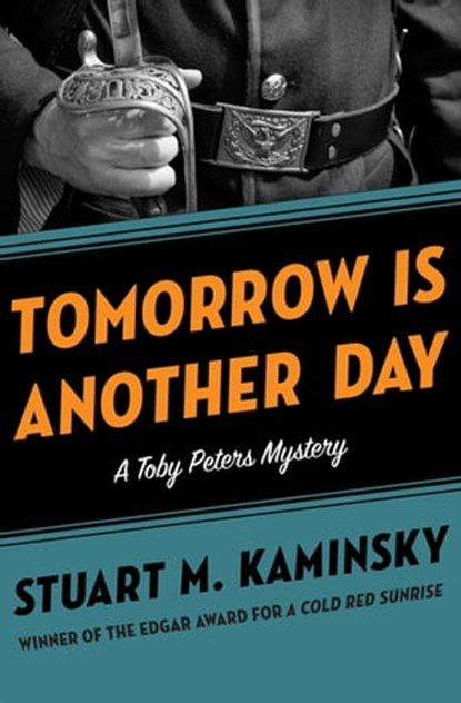 Tomorrow Is Another Day, Stuart M. Kaminsky - Ebook - 9781453232859