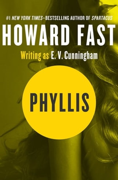Phyllis, Howard Fast - Ebook - 9781453235317