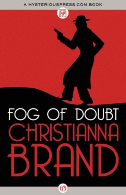 Fog of Doubt, Christianna Brand - Paperback - 9781453236741