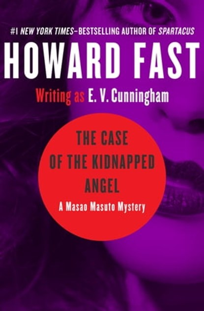 The Case of the Kidnapped Angel, Howard Fast - Ebook - 9781453237304