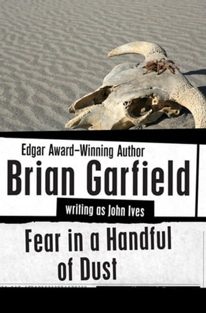 Fear in a Handful of Dust, Brian Garfield - Ebook - 9781453237694