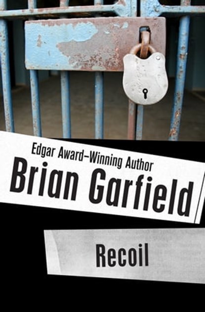 Recoil, Brian Garfield - Ebook - 9781453237762