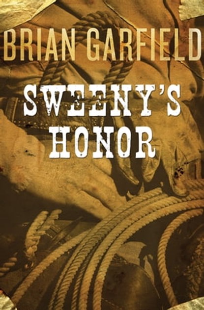 Sweeny's Honor, Brian Garfield - Ebook - 9781453237892