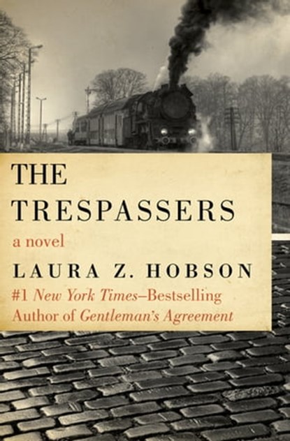 The Trespassers, Laura Z. Hobson - Ebook - 9781453238738