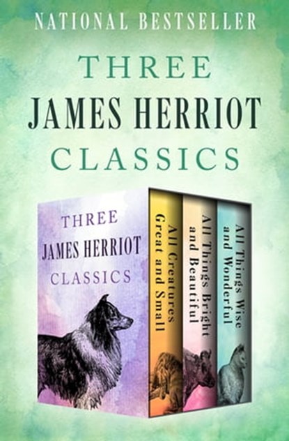 Three James Herriot Classics, James Herriot - Ebook - 9781453239407