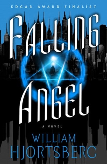 Falling Angel, William Hjortsberg - Ebook - 9781453246580