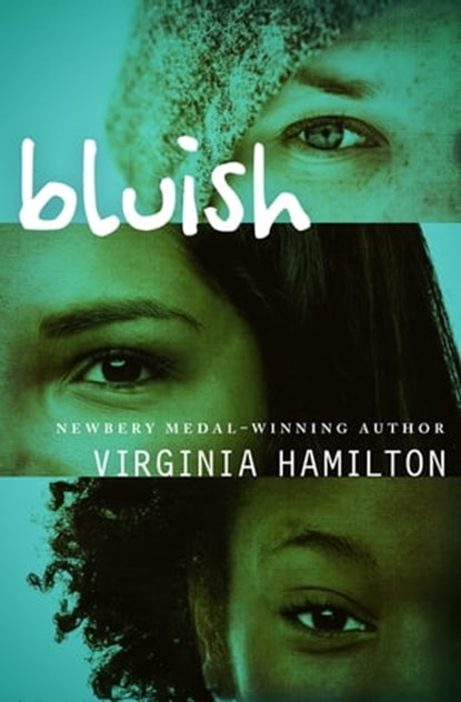 Bluish, Virginia Hamilton - Ebook - 9781453246719