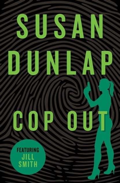 Cop Out, Susan Dunlap - Ebook - 9781453250549