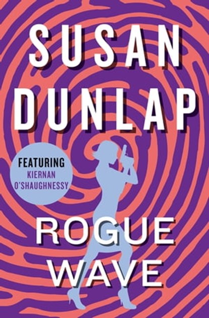 Rogue Wave, Susan Dunlap - Ebook - 9781453250563