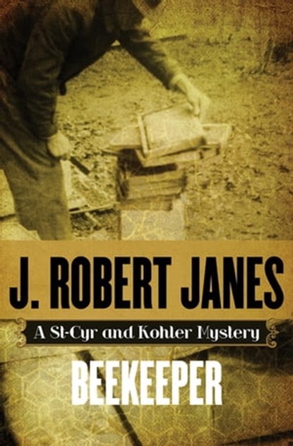 Beekeeper, J. Robert Janes - Ebook - 9781453251874