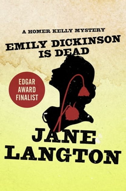 Emily Dickinson Is Dead, Jane Langton - Ebook - 9781453252338