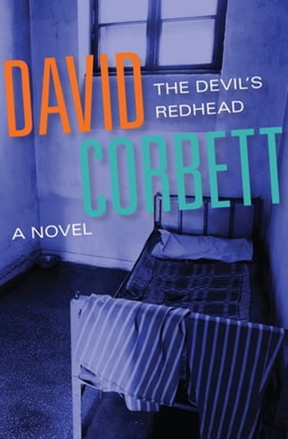 The Devil's Redhead, David Corbett - Ebook - 9781453253366