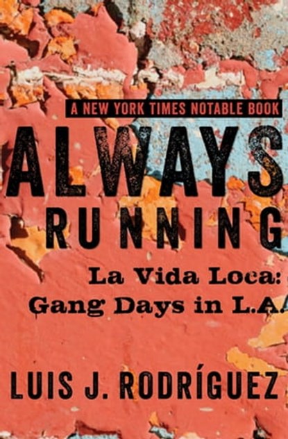 Always Running, Luis J. Rodríguez - Ebook - 9781453259085