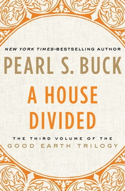 A House Divided, Pearl S. Buck - Ebook - 9781453263488