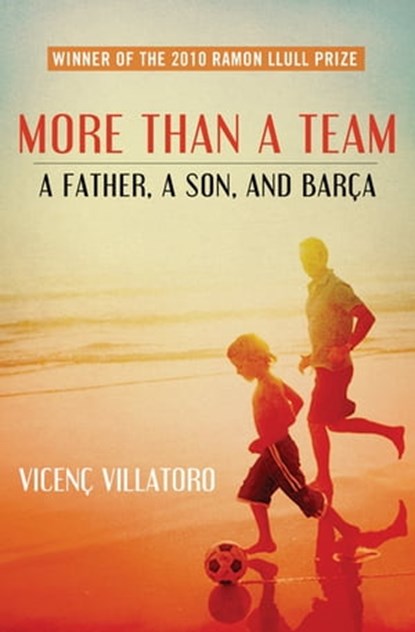More Than a Team, Vicenç Villatoro - Ebook - 9781453264157