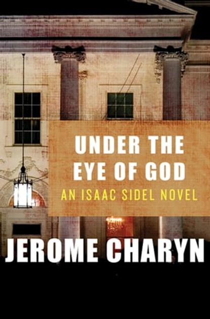 Under the Eye of God, Jerome Charyn - Ebook - 9781453266991