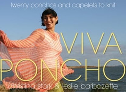 Viva Poncho, Christina Stork ; Leslie Barbazette ; David Verba - Ebook - 9781453268148