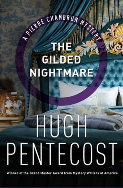 The Gilded Nightmare, Hugh Pentecost - Ebook - 9781453268803