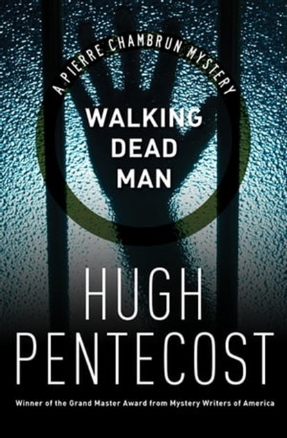 Walking Dead Man, Hugh Pentecost - Ebook - 9781453268810