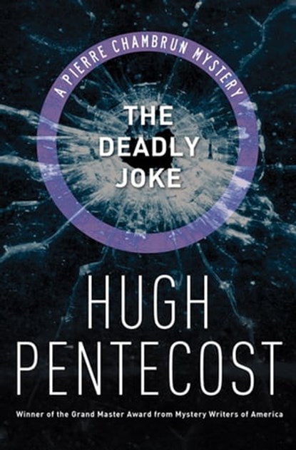 The Deadly Joke, Hugh Pentecost - Ebook - 9781453268872