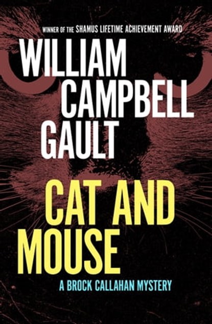 Cat and Mouse, William Campbell Gault - Ebook - 9781453273388