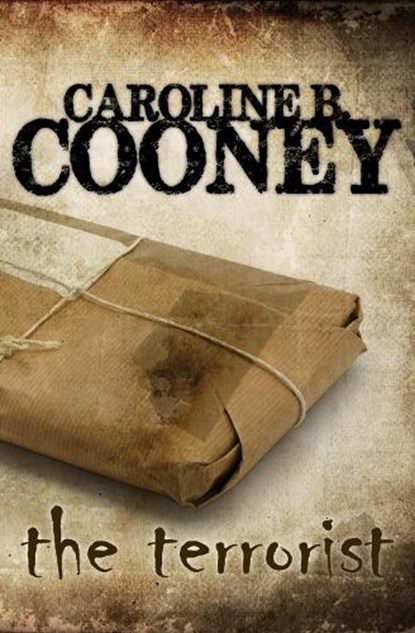 The Terrorist, Caroline B. Cooney - Paperback - 9781453274675