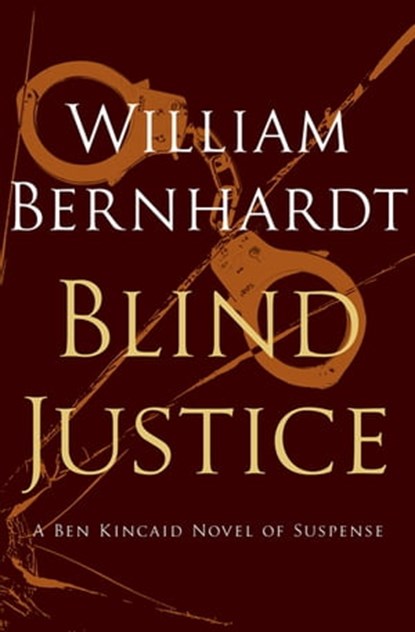 Blind Justice, William Bernhardt - Ebook - 9781453277133